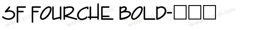 SF Fourche Bold字体转换